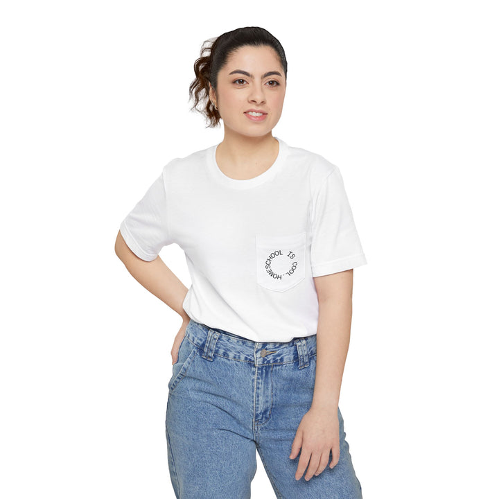 Unisex Pocket T-Shirt | Homeschool is Cool - Casual Tee, Homeschool Gift, Everyday Wear, Comfortable Style