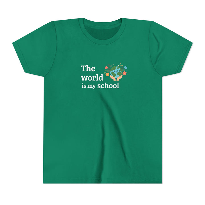 Youth Short Sleeve Tee | The World is My School – Fun Homeschool Style, Casual Everyday Wear, Back to School Gift, Playtime Essentials, Trendy Youth Fashion